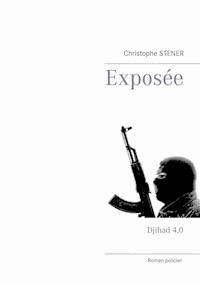 Exposée - Christophe Stener - E-Book