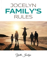 JOCELYN FAMILY’S RULES - Yvette Jocelyn - E-Book