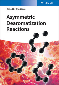 Asymmetric Dearomatization Reactions -  - E-Book