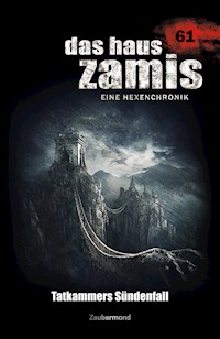 Das Haus Zamis 61 - Tatkammers Sündenfall - Michael Marcus-Thurner - E-Book