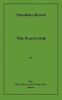 The Fascinator - Theodora Keogh - E-Book