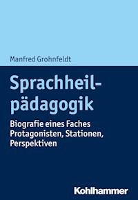 Sprachheilpädagogik - Manfred Grohnfeldt - E-Book