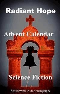 Radiant Hope - Schreibwerk Autorinnengruppe - E-Book