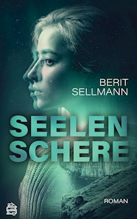 Seelenschere - Berit Sellmann - E-Book