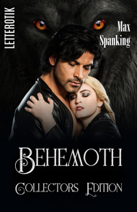 Behemoth: Collectors Edition - Max Spanking - E-Book
