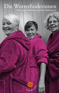 Die Worterfinderinnen - Ilka Luiken - E-Book