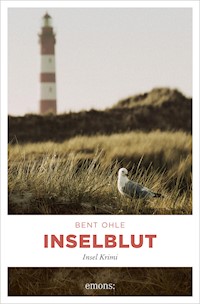 Inselblut - Bent Ohle - E-Book
