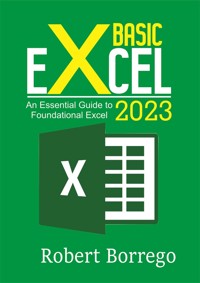 Basic Excel 2023 - Borrego Robert - E-Book