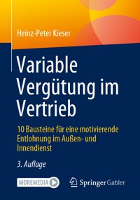 Variable Vergütung im Vertrieb - Heinz-Peter Kieser - E-Book