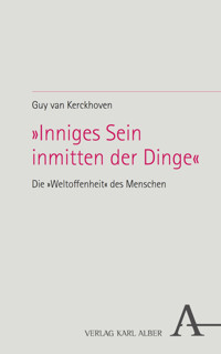 »Inniges Sein inmitten der Dinge« - Guy van Kerckhoven - E-Book