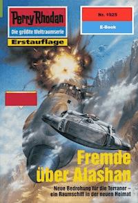 Perry Rhodan 1925: Fremde über Alashan - Horst Hoffmann - E-Book