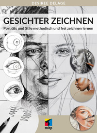 Gesichter zeichnen - Desirée Delâge - E-Book