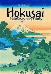 Hokusai: Paintings and Prints - Dolly Connor - E-Book