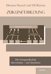 Zukunftsbildung - Dietmar Hansch - E-Book