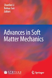 Advances in Soft Matter Mechanics -  - E-Book