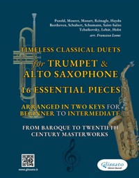 Timeless Classical Duets for Trumpet & Alto Saxophone - Wolfgang Amadeus Mozart - E-Book