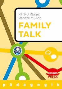 Family Talk - Prof. Dr. Karl J. Kluge - E-Book