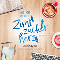 Zimtzuckerherz - Heike Abidi - Hörbuch