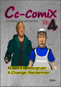 REPORTER Moosgruen - X-Change/Painterman - Stefan Reinelt-Harnack - E-Book