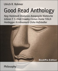 Good Read Anthology - Ulrich R. Rohmer - E-Book