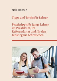 Tipps und Tricks für Lehrer - Nele Hansen - E-Book