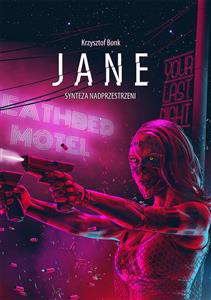 Jane. Synteza nadprzestrzeni - Krzysztof Bonk - E-Book