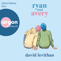Ryan und Avery (Ungekürzte Lesung) - David Levithan - Hörbuch