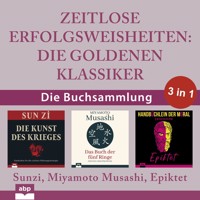 Zeitlose Erfolgsweisheiten - Die goldenen Klassiker (Ungekürzt) - Sunzi - Hörbuch