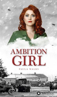 Ambition Girl - Paula Walks - E-Book