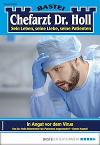 Chefarzt Dr. Holl 1892 - Katrin Kastell - E-Book