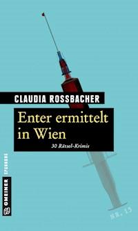Enter ermittelt in Wien - Claudia Rossbacher - E-Book