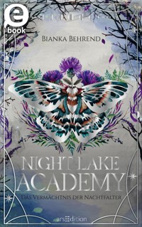 Night Lake Academy – Das Vermächtnis der Nachtfalter (Night Lake Academy 2) - Bianka Behrend - E-Book