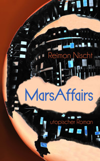 MarsAffairs - Reimon Nischt - E-Book