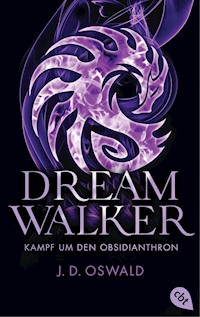 Dreamwalker - Kampf um den Obsidianthron - James Oswald - E-Book