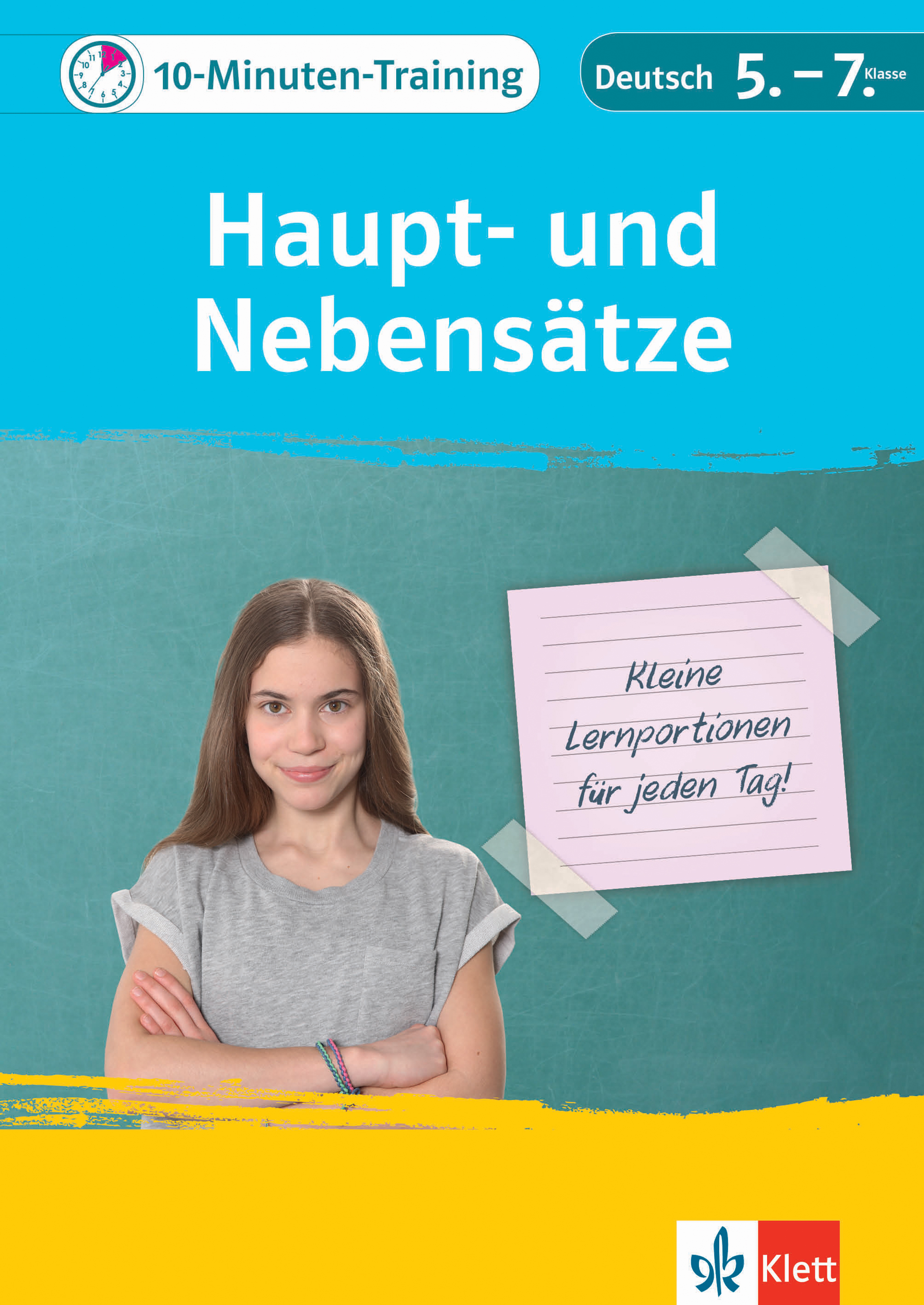 Klett 10-Minuten-Training Deutsch: Grammatik Haupt- und Nebensätze 5.-7. Klasse - Ulrich Höffer - E-Book