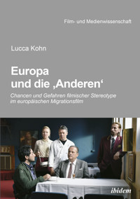 Europa und die 'Anderen' - Lucca Kohn - E-Book