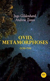 Ovid, Metamorphoses (3.511–733) - Ingo Gildenhard - E-Book