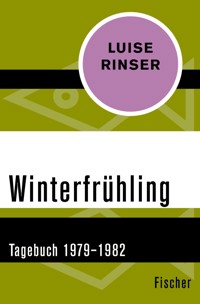 Winterfrühling - Luise Rinser - E-Book