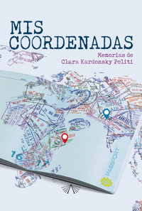 Mis coordenadas - Clara Alicia Kardonsky - E-Book