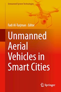 Unmanned Aerial Vehicles in Smart Cities -  - E-Book