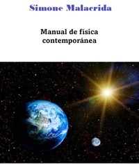 Manual de física contemporánea - Simone Malacrida - E-Book