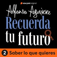 Recuerda tu futuro - E02 - Alfonso Alejandro Aguirre Quiñonez - Hörbuch