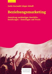 Beziehungsmarketing - Guido Grunwald - E-Book