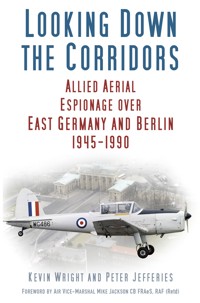 Looking Down the Corridors - Kevin Wright - E-Book