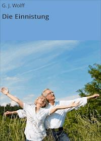 Die Einnistung - G. J. Wolff - E-Book
