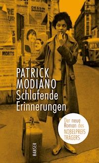 Schlafende Erinnerungen - Patrick Modiano - E-Book