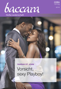 Vorsicht, sexy Playboy! - Yahrah St. John - E-Book
