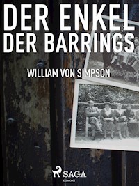 Der Enkel der Barrings - William von Simpson - E-Book