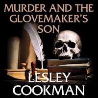 Murder and the Glovemaker's Son - Lesley Cookman - Hörbuch