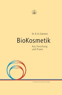 Bio Kosmetik - Dr. R. A. Eckstein - E-Book